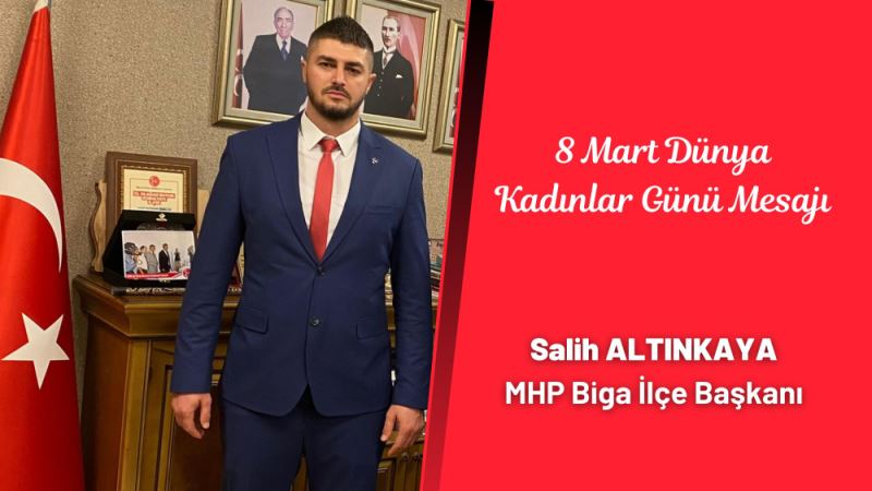 BASKAN ALTINKAYA 8 MART DÜNYA KADINLAR GÜNÜ MESAJI YAYINLADI
