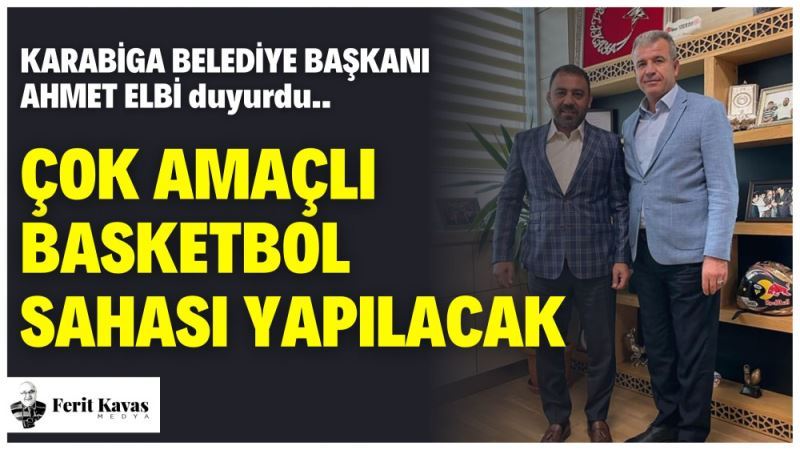 BASKAN ELBI DUYURDU KARABIGA