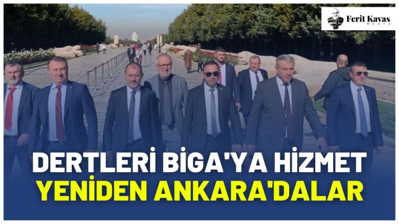 BIGA IÇIN DERTLENIYORLAR,YENIDEN ANKARA